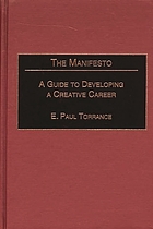 The manifesto : a guide to developing a creative career