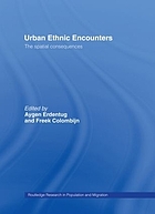 Urban ethnic encounters : the spatial consequences