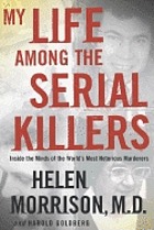My life among the serial killers