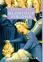 Gothic art : glorious visions