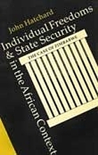 Individual freedoms & state security in the African context : the case of Zimbabwe