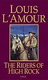 The riders of High Rock de Louis L'Amour