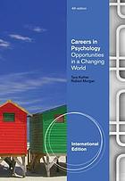 Careers in psychology : opportunities in a changing world