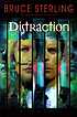 Distraction : a novel