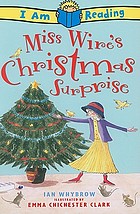 Miss Wire's Christmas surprise