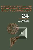 Encyclopedia of computer science and technology. Volume 24, supplement 9