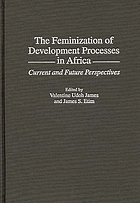 The feminization of development processes in Africa : current and future perspectives