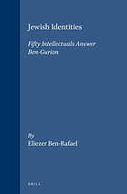 Jewish identities : fifty intellectuals answer Ben Gurion