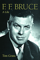F.F. Bruce : a life