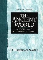 The ancient world : a social and cultural history