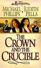 The crown and the crucible