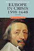 Europe in crisis, 1598-1648