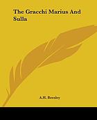 The Gracchi, Marius, and Sulla