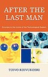 After the last man : excurses to the limits of the technological system