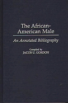 The African-American male : an annotated bibliography