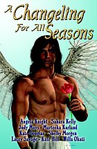 A changeling for all seasons