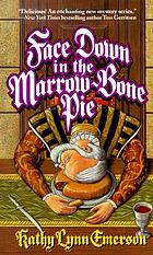Face down in the marrow-bone pie