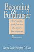 Becoming a fundraiser : the principles and practice... de Victoria Steele