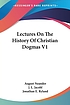 Lectures on the history of Christian dogmas von August Neander
