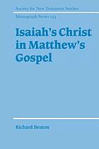 Isaiah's Christ in Matthew's Gospel