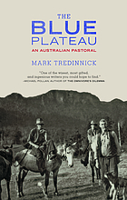 The Blue Plateau : an Australian pastoral