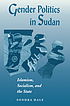 Gender politics in Sudan : Islamism, socialism,... door Sondra Hale