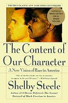 The content of our character : a new vision of race in America