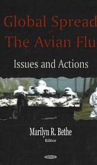 Global spread of the avian flu : issues and actions