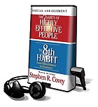 The 7 habits of highly effective people The 8th habit