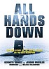All hands down : the true story of the Soviet... von Kenneth Sewell