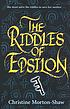 The riddles of Epsilon door Christine Morton-Shaw
