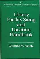 Library facility siting and location handbook