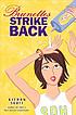 Brunettes strike back by Kieran Scott