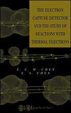 The electron capture detector and the study of reactions with thermal electrons