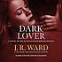 Dark lover door J  R Ward