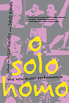 O solo homo : the new queer performance