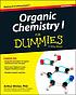 Organic chemistry I for dummies by Arthur Winter