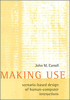 Making use : scenario-based design of human-computer interactions