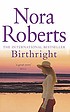 Birthright door Nora Roberts