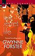 Her secret life de Gwynne Forster