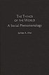 The things of the world : a social phenomenology von James Alfred Aho