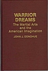 Warrior dreams : the martial arts and the American... von John J Donohue
