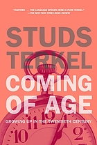 Coming of age : growing up in the twentieth century