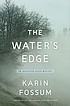 The water's edge
