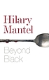 Beyond black por Hilary Mantel