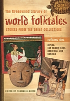 The Greenwood library of world folktales : stories from the great collections