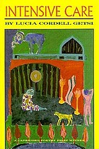 Intensive care : poems