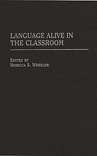 Language alive in the classroom