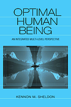 Optimal human being : an integrated multi-level perspective