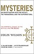 Mysteries : an investigation into the occult,... por Colin Wilson